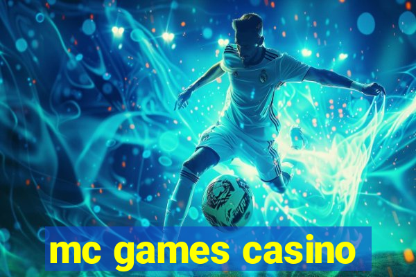 mc games casino